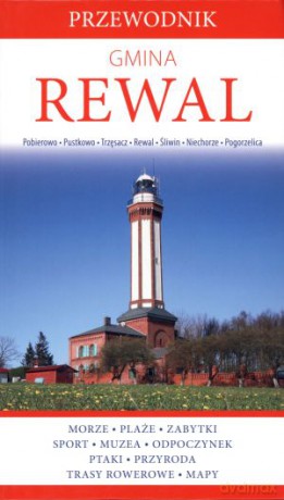 Gmina Rewal. Przewodnik - Przemysław Łonyszyn [KSIĄŻKA]