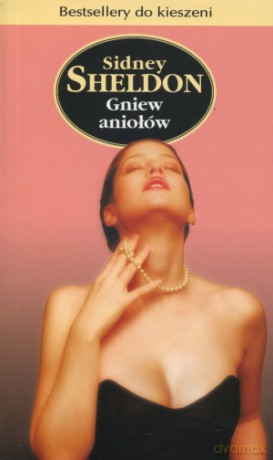 Gniew aniołów - Sidney Sheldon [KSIĄŻKA]