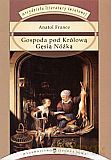 Gospoda pod Królową Gęsią Nóżką - Anatol France [KSIĄŻKA]