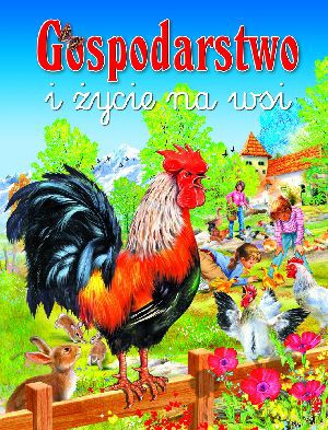 Gospodarstwo i życie na wsi - Francisco Arredondo [KSIĄŻKA]