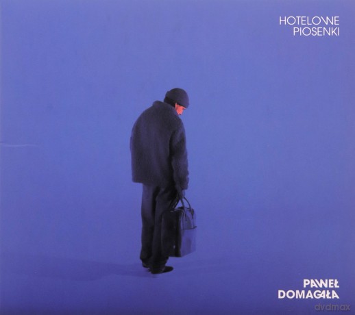 Paweł Domagała: Hotelowe piosenki [CD]