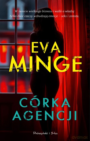 Córka agencji - Eva Minge [KSIĄŻKA]