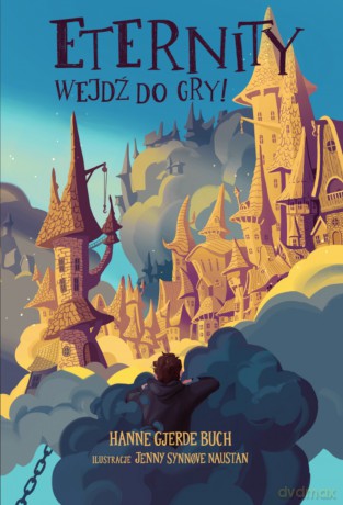 Eternity. Wejdź do gry! - Hanne Gjerde [KSIĄŻKA]