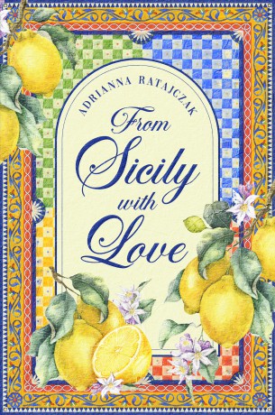From Sicily with Love - Adrianna Ratajczak [KSIĄŻKA]