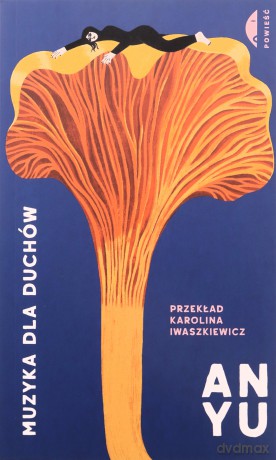 Muzyka dla duchów - An Yu [KSIĄŻKA]