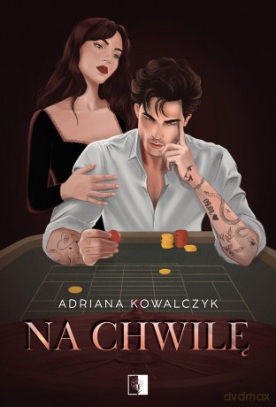 Na chwilę - Adriana Kowalczyk [KSIĄŻKA]