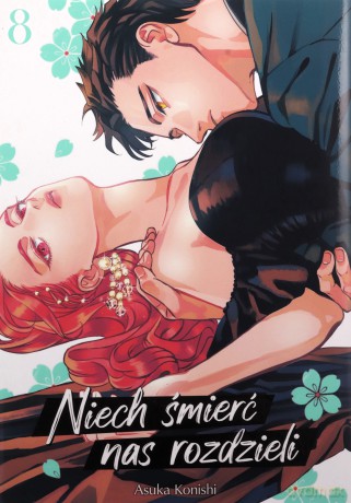 Niech śmierć nas rozdzieli (Tom 8) - Asuka Konishi [KOMIKS]