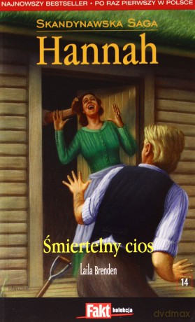 Hannah. Skandynawska Saga. Tom 14. Śmiertelny cios - Laila Brenden [KSIĄŻKA]