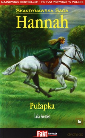 Hannah. Skandynawska Saga. Tom 16. Pułapka - Laila Brenden [KSIĄŻKA]
