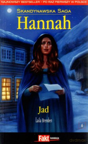 Hannah. Skandynawska Saga. Tom 6. Jad - Laila Brenden [KSIĄŻKA]