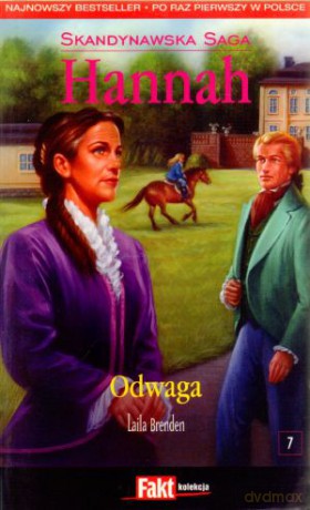Hannah. Skandynawska Saga. Tom 7. Odwaga - Laila Brenden [KSIĄŻKA]