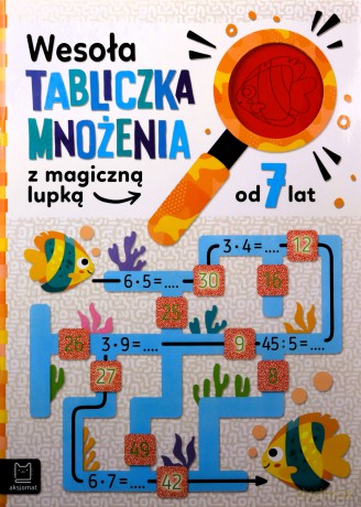Wesoła tabliczka mnożenia z magiczną lupką od 7 lat - Agnieszka Bator [KSIĄŻKA]