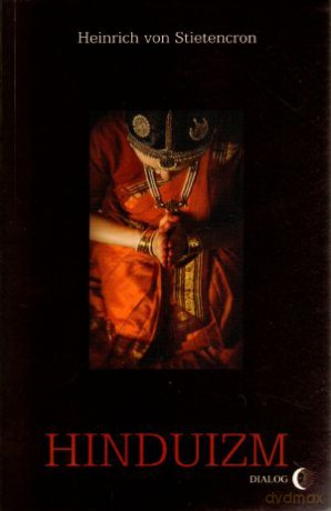 Hinduizm - Heinrich von Stietencron [KSIĄŻKA]