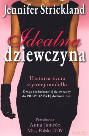 Idealna dziewczyna - Jennifer Srtickland [KSIĄŻKA]