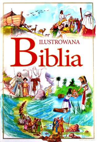 Ilustrowana Biblia [KSIĄŻKA]