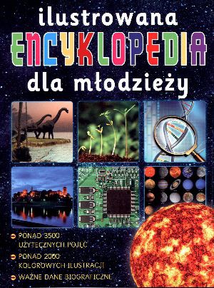 Ilustrowana encyklopedia dla młodzieży [KSIĄŻKA]