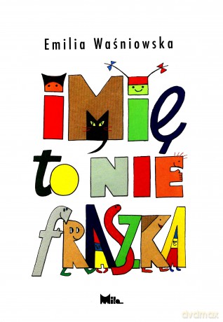 Imię to nie fraszka - Emilia Waśniowska [KSIĄŻKA]
