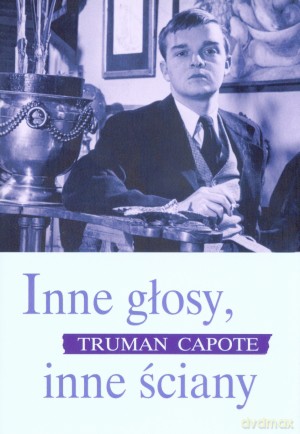 Inne głosy, inne ściany - Truman Capote [KSIĄŻKA]