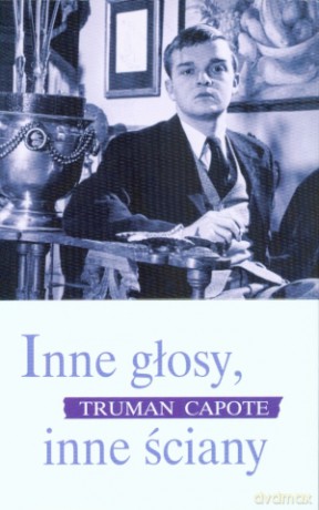 Inne głosy, inne ściany - Truman Capote [KSIĄŻKA]