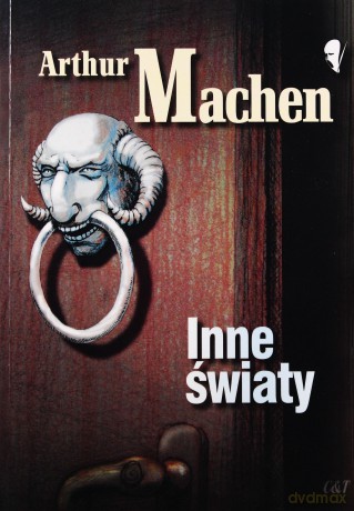 Inne światy - Arthur Machen [KSIĄŻKA]