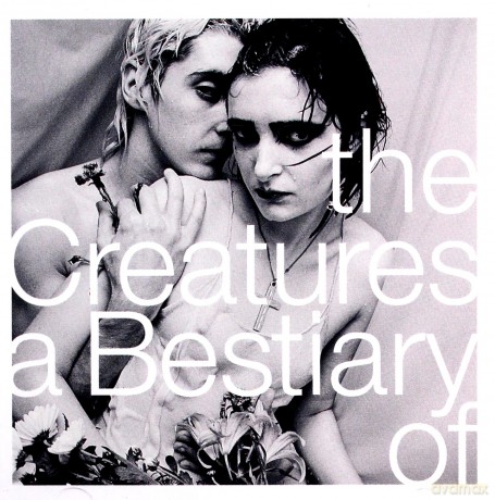 The Creatures: Beastiary Of [CD]