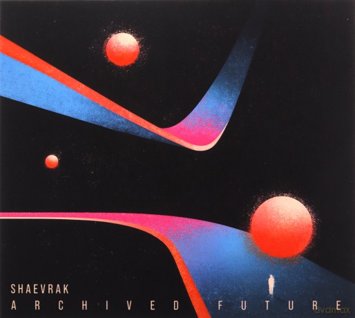 Shaevrak: Archived Future [CD]