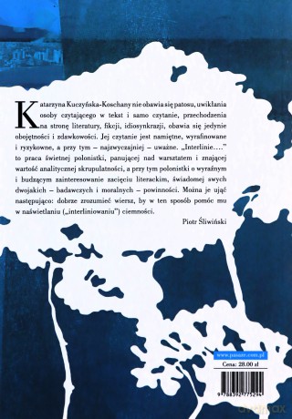 Interlinie w ciemności. Jednak interpretacja - Katarzyna Kuczyńska-Koschany [KSIĄŻKA]