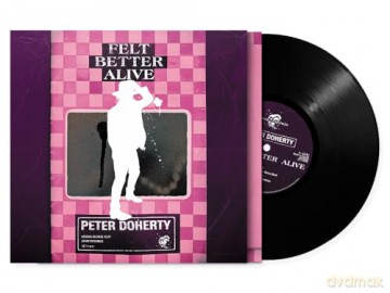 Peter Doherty: Felt Better Alive [Winyl]
