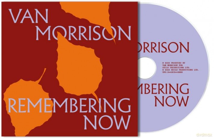 Van Morrison: Remembering Now [CD]