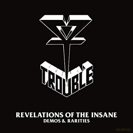 Trouble: Revelation Of The Insane [2xWinyl]