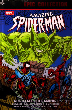 Amazing Spider-Man. Epic Collection. Sieć życia, sieć śmierci. Marvel Classic [KOMIKS]
