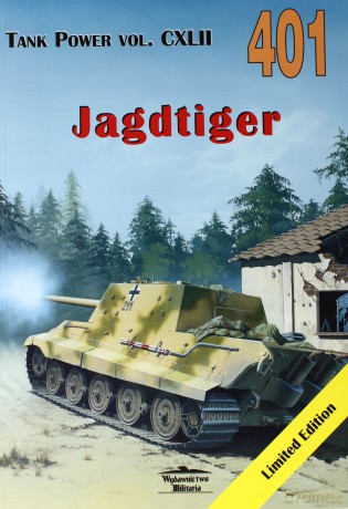 Jagdtiger. Tank Power vol. CXLII 401 - Rajmund Szubański, Janusz Ledwoch, Janusz Magnuski [KSIĄŻKA]