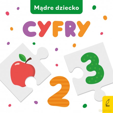 Cyfry. Mądre dziecko [KSIĄŻKA]