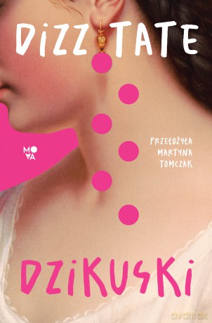 Dzikuski - Dizz Tate [KSIĄŻKA]