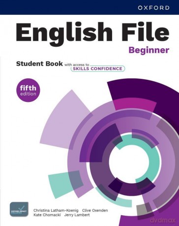 English File 5E Beginner SB with access to Skills Confidence - Christina Latham-Koenig, Clive Oxenden, Jerry Lambert [KSIĄŻKA]