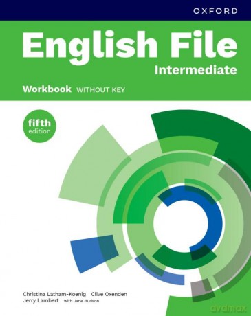 English File 5E Intermediate WB - Christina Latham-Koenig, Clive Oxenden, Jerry Lambert [KSIĄŻKA]