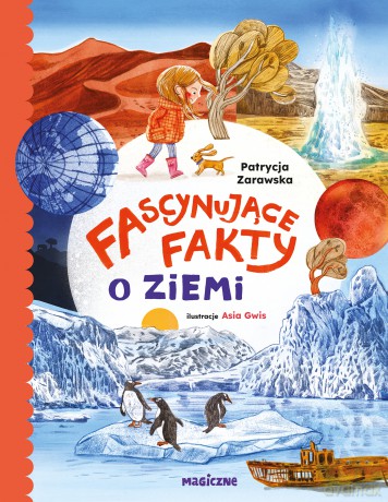 Fascynujące fakty o Ziemi - Patrycja Zarawska [KSIĄŻKA]