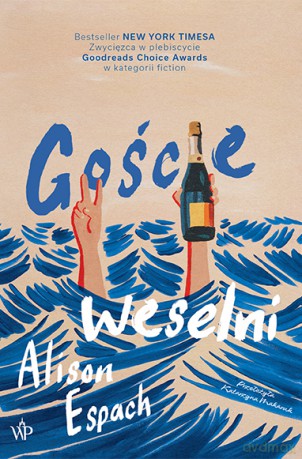 Goście weselni - Alison Espach [KSIĄŻKA]