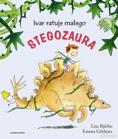 Ivar ratuje małego stegozaura - Lisa Bjarbo [KSIĄŻKA]