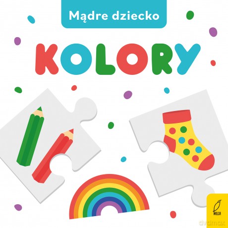 Kolory. Mądre dziecko [KSIĄŻKA]