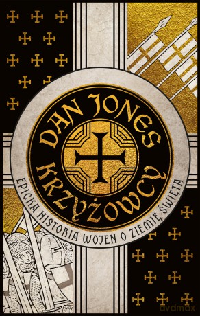 Krzyżowcy - Dan Jones [KSIĄŻKA]