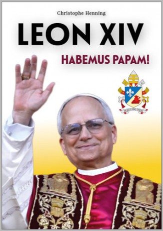 Leon XIV. Habemus papam - Christophe Henning [KSIĄŻKA]