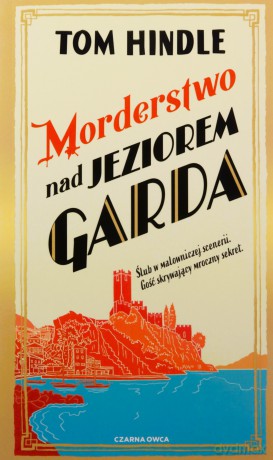 Morderstwo nad jeziorem Garda - Tom Hindle [KSIĄŻKA]