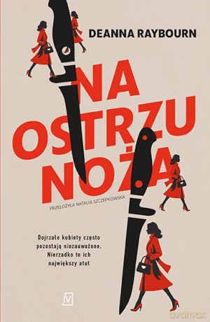 Na ostrzu noża - Deanna Raybourn [KSIĄŻKA]