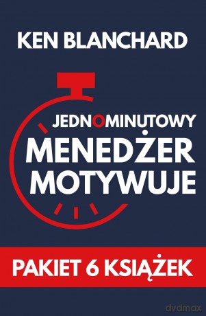 Pakiet Jednominutowy Menedżer motywuje - Ken Blanchard [KSIĄŻKA]