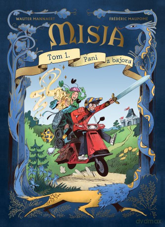 Pani z bajora. Misja (Tom 1) - Frédéric Maupomé, Wautera Mannaerta [KOMIKS]