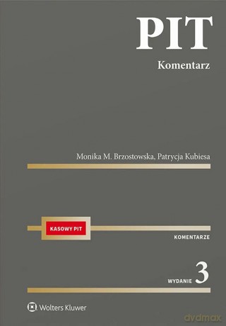 PIT. Komentarz - Monika Brzostowska, Patrycja Kubiesa [KSIĄŻKA]