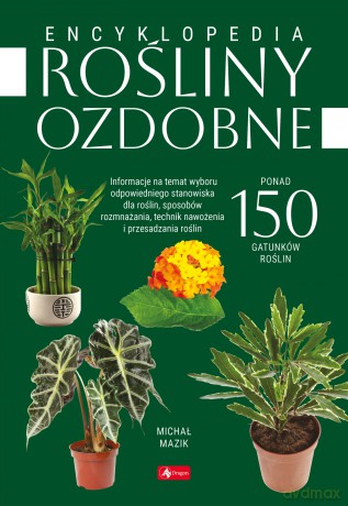Rośliny ozdobne - Michał Mazik [KSIĄŻKA]