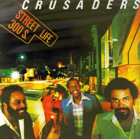 The Crusaders: Street Life [CD]