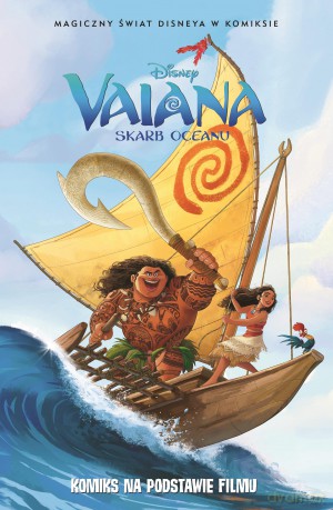 Vaiana. Skarb oceanu. Magiczny świat Disneya w komiksie [KOMIKS]